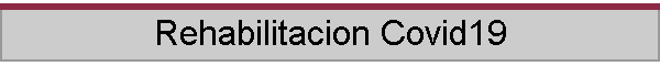 Rehabilitacion Covid19