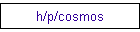 h/p/cosmos