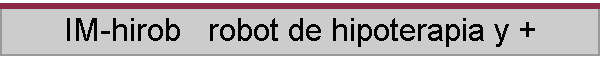 IM-hirob   robot de hipoterapia y +