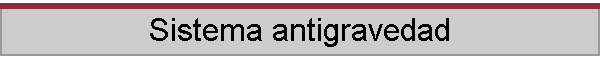 Sistema antigravedad