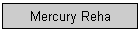 Mercury Reha