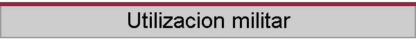 Utilizacion militar