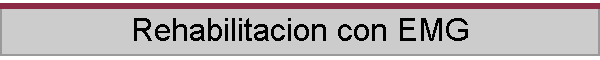 Rehabilitacion con EMG