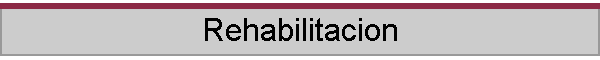 Rehabilitacion
